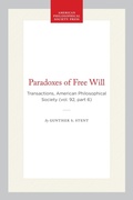 Cover: Paradoxes of Free Will - American Philosophical Society Press