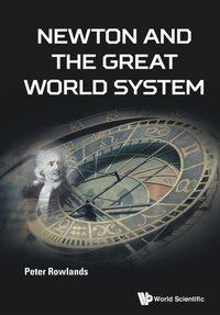 Enlarge image Cover: Newton And The Great World System - World Scientific Europe Ltd