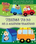 Cover: Things to Do on a Camping Vacation - Igloo Books Ltd
