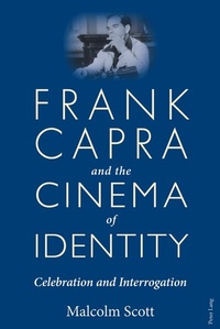 Abbildung von: Frank Capra and the Cinema of Identity - Peter Lang Verlag