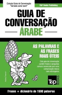 Abbildung von: Guia de Conversacao Portugues-Arabe e dicionario conciso 1500 palavras - T&p Books Publishing Ltd