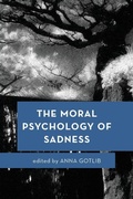 Cover: The Moral Psychology of Sadness - Rowman & Littlefield International