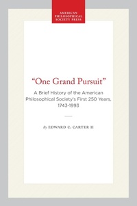 Enlarge image Cover: "One Grand Pursuit" - American Philosophical Society Press