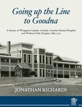 Cover: Going up the line to Goodna - West Moreton Hospital and Health Service