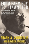 Cover: From Farm Boy To Financier - Dauphin Publications