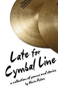 Enlarge image Cover: Late For Cymbal Line - Local Gems Press