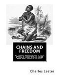 Cover: Chains and Freedom - Historic Publishing
