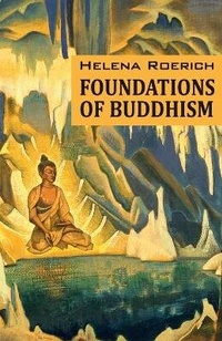 Enlarge image Cover: Foundations of Buddhism - AGNI Yoga Society, Incorporated