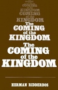 Abbildung von: Coming of the Kingdom - P & R Publishing Co (Presbyterian & Reformed)