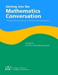 Enlarge image Cover: Getting Into the Math Conversation - National Council of Teachers of Mathematics,U.S.