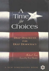 Enlarge image Cover: A Time for Choices - New Society Publishers