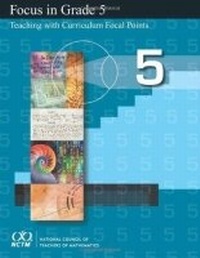 Enlarge image Cover: Focus in Grade 5 - National Council of Teachers of Mathematics,U.S.