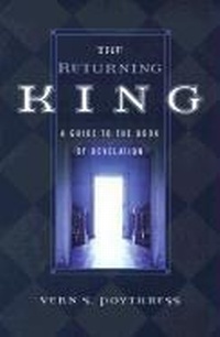 Bild: The Returning King - P & R Publishing Co (Presbyterian & Reformed)