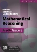 Cover: Developing Essential Understanding - Mathematical Reasoning in Grades Pre-K- Grade 8 - National Council of Teachers of Mathematics,U.S.