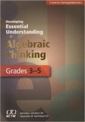 Cover: Developing Essential Understanding of Algebraic Thinking for Teaching Mathematics in Grades 3-5 - National Council of Teachers of Mathematics,U.S.