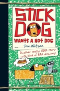 Cover: Stick Dog Wants a Hot Dog - HarperCollins