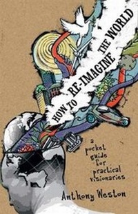 Enlarge image Cover: How to Re-imagine the World - New Society Publishers