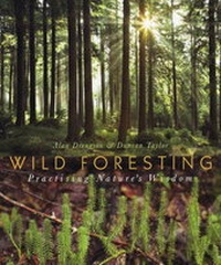Enlarge image Cover: Wild Foresting - New Society Publishers