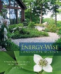 Enlarge image Cover: Energy-Wise Landscape Design - New Society Publishers