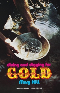 Enlarge image Cover: Diving and Digging for Gold - Naturegraph Publishers, Incorporated