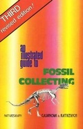 Cover: An Illustrated Guide to Fossil Collecting - Naturegraph Publishers