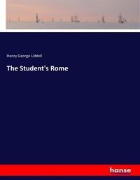 Enlarge image Cover: The Student's Rome - Hansebooks
