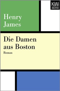 Abbildung von: Die Damen aus Boston - Kiepenheuer & Witsch