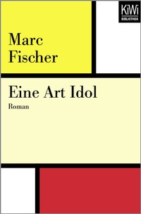 Abbildung von: Eine Art Idol - Kiepenheuer & Witsch