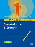 Cover: Therapie-Tools Somatoforme St&ouml;rungen - Beltz Verlagsgruppe GmbH & Co. KG