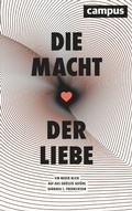 Cover: Die Macht der Liebe - Campus