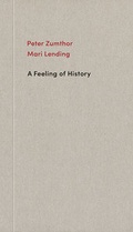 Cover: A Feeling of History - Scheidegger & Spiess