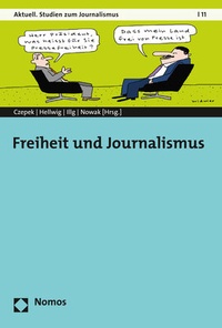 Abbildung von: Freiheit und Journalismus - Nomos