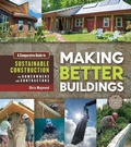 Cover: Making Better Buildings - New Society Publishers