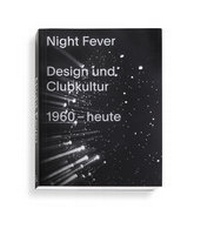 Abbildung von: Night Fever - Vitra Design Museum