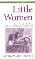 Cover: Little Women: A Guide for Teachers and Students - P & R Publishing Co (Presbyterian & Reformed)