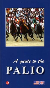 Abbildung von: A guide to the palio - Betti Editrice