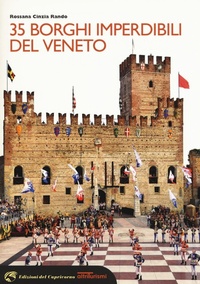 Abbildung von: 35 borghi imperdibili del Veneto - Altriturismi;Edizioni del Capricorno