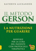 Cover: Il metodo Gerson - La biblioteca del benessere;Macro Edizioni