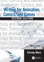 Cover: Writing for Animation, Comics, and Games - CRC Press