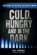 Cover: Cold, Hungry and in the Dark - New Society Publishers