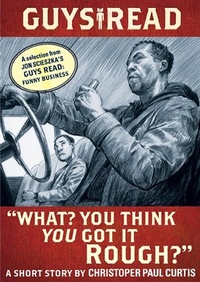 Enlarge image Cover: Guys Read: "What? You Think You Got It Rough?" - HarperCollins