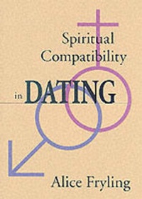 Enlarge image Cover: Spiritual Compatibility in Dating - Inter-Varsity Press,US