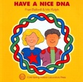 Cover: Have a Nice DNA - Cold Spring Harbor Laboratory Press,U.S.