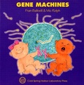 Cover: Gene Machines - Cold Spring Harbor Laboratory Press,U.S.