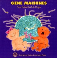 Enlarge image Cover: Gene Machines - Cold Spring Harbor Laboratory Press,U.S.