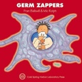 Cover: Germ Zappers - Cold Spring Harbor Laboratory Press,U.S.