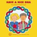 Cover: Have a Nice DNA - Cold Spring Harbor Laboratory Press,U.S.