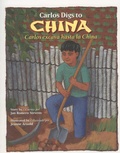Cover: Carlos Digs to China / Carlos Excava Hasta la China - Luna Rising