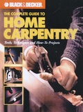 Cover: The Complete Guide to Home Carpentry - Creative Publishing International