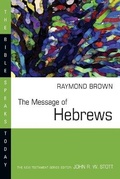 Abbildung von: The Message of Hebrews : Christ above All - Inter-Varsity Press,US